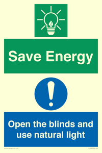 Save Energy open the blinds and use natural light